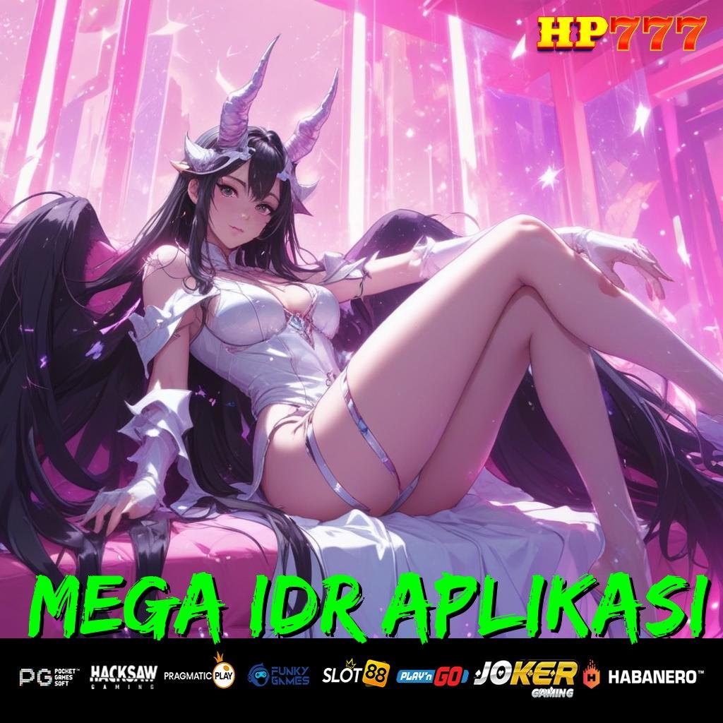 MEGA IDR APLIKASI Kerjasama Solid Update Versi Game