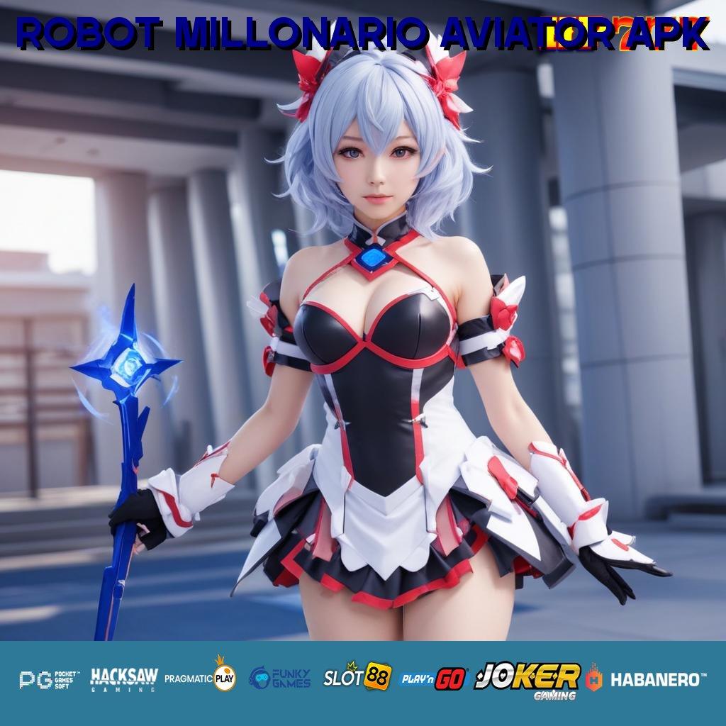 ROBOT MILLONARIO AVIATOR APK Formula Kuat Version Android Pro