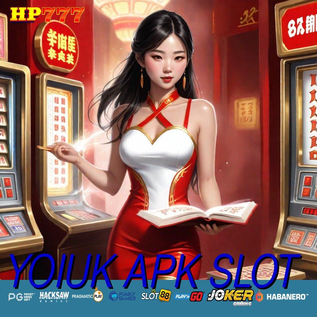 YOIUK APK SLOT Update Canggih Update Game Terbaru