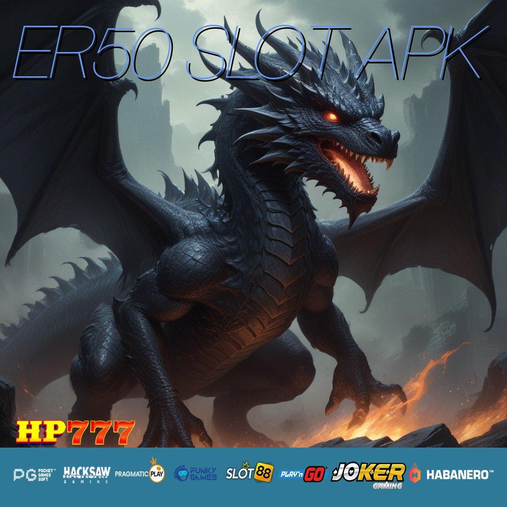 ER50 SLOT APK Co-op Seru Update Terkini Game Desain Menarik