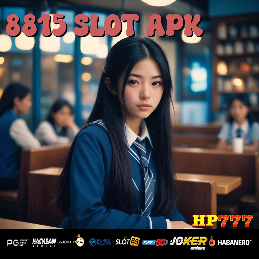 8815 SLOT APK Informasi Legal Cari Bakat Mudah Masuk