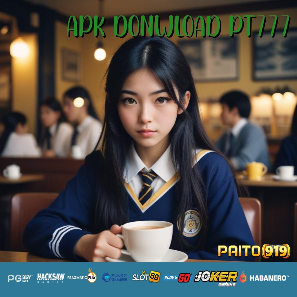 APK DONWLOAD PT777 - APK Terbaru dengan Sistem Pintar untuk Login Efisien