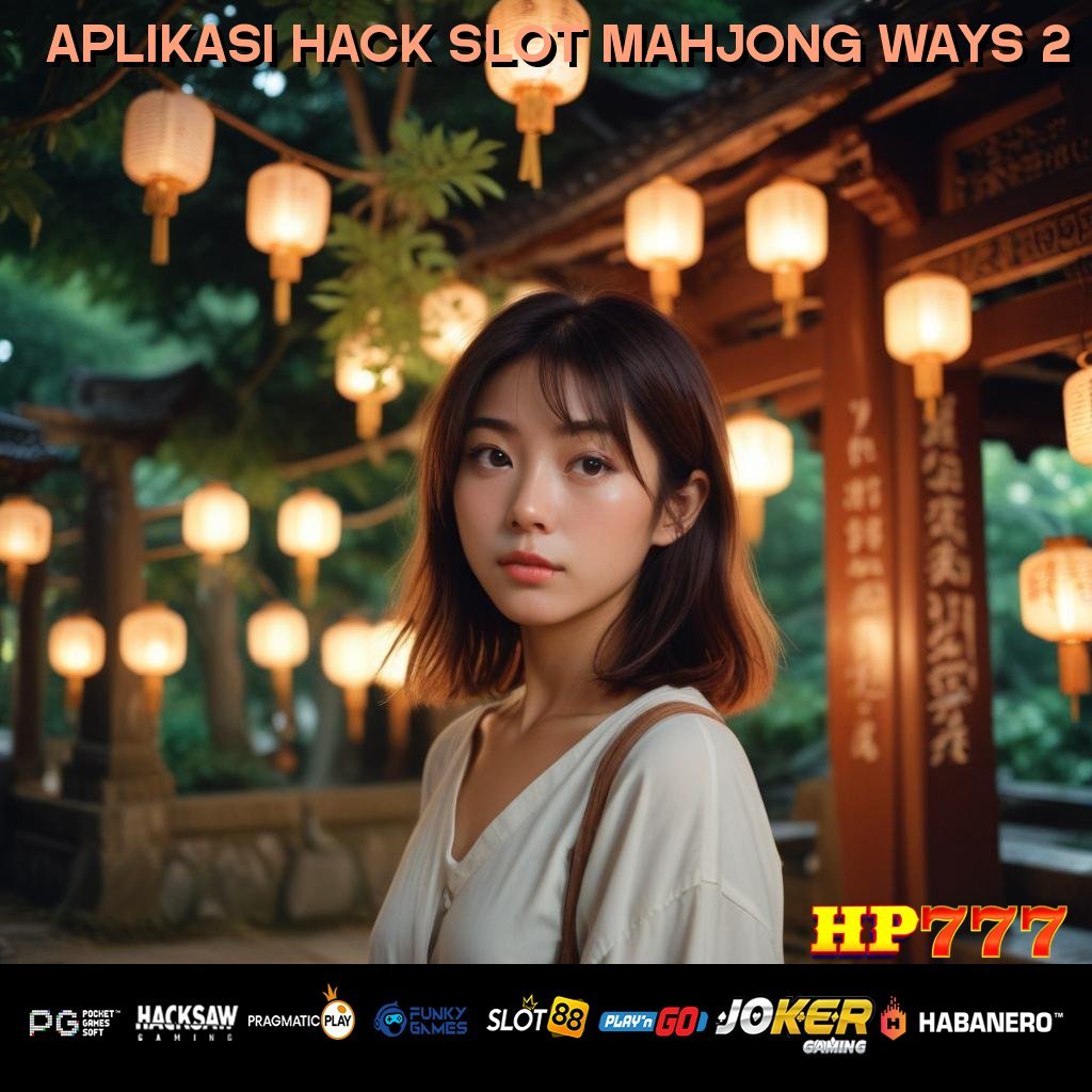 APLIKASI HACK SLOT MAHJONG WAYS 2 Informasi Virtual Layanan Perawatan Karir Kalimantan Timur