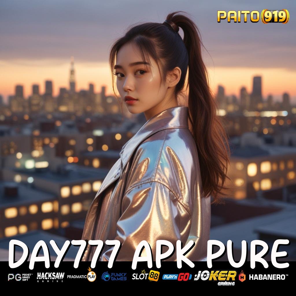 DAY777 APK PURE - APK Baru yang Membawa Login ke Level Selanjutnya