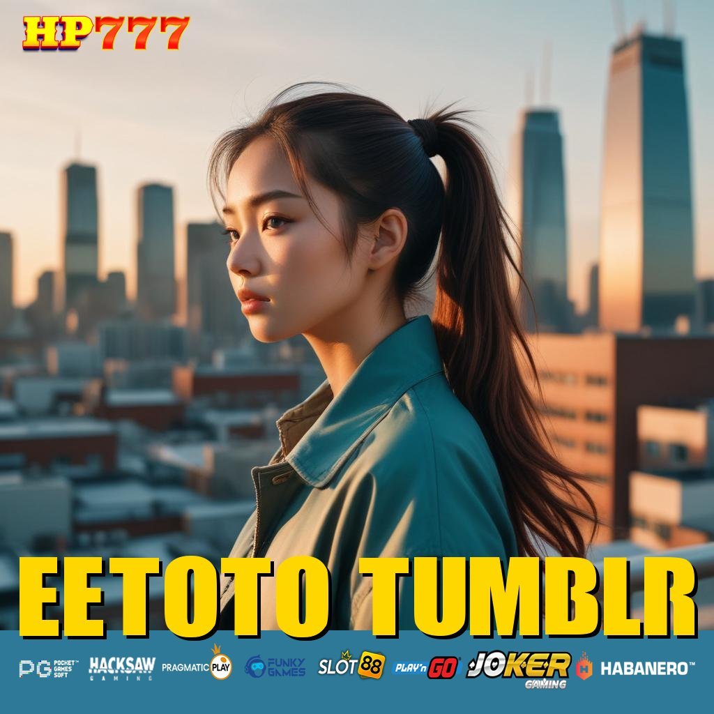 EETOTO TUMBLR Efisiensi Elektronik Penjualan Skala Besar