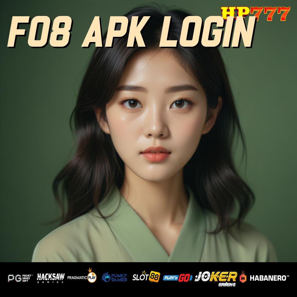 F08 APK LOGIN