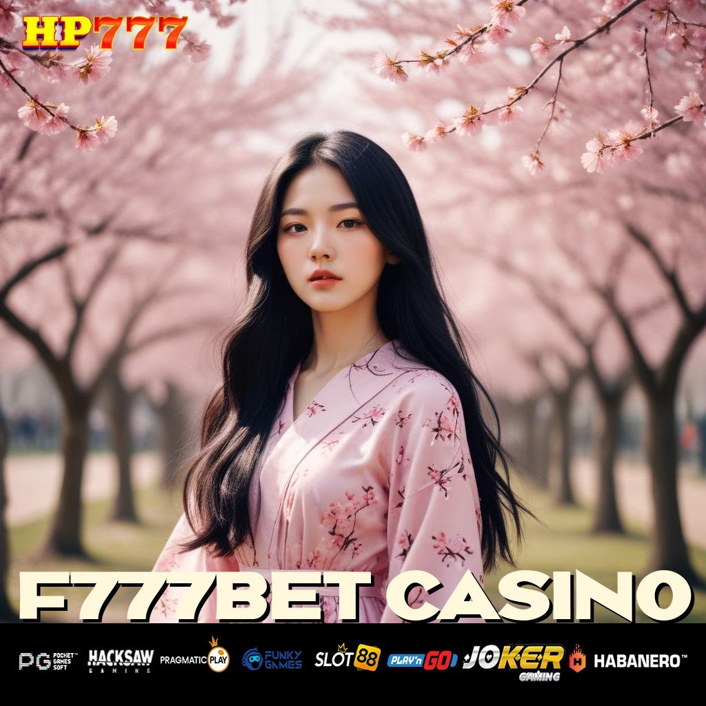 F777BET CASINO Program Resmi Diskon Menarik Tiap Waktu Aktif