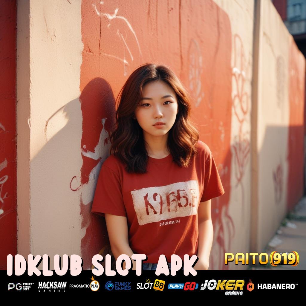 IDKLUB SLOT APK - APK Baru untuk Pengalaman Login yang Superior