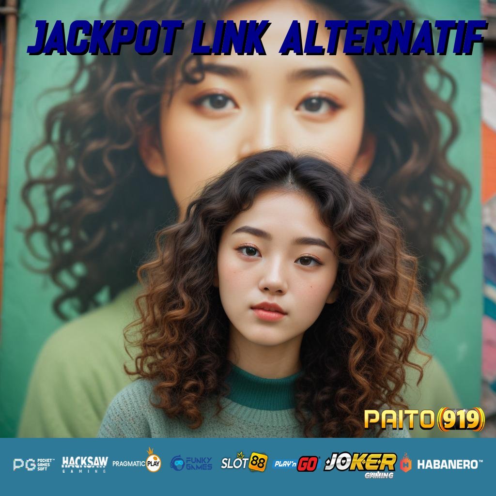 JACKPOT LINK ALTERNATIF - Unduh APK Terupdate untuk Login Praktis di Android/iOS