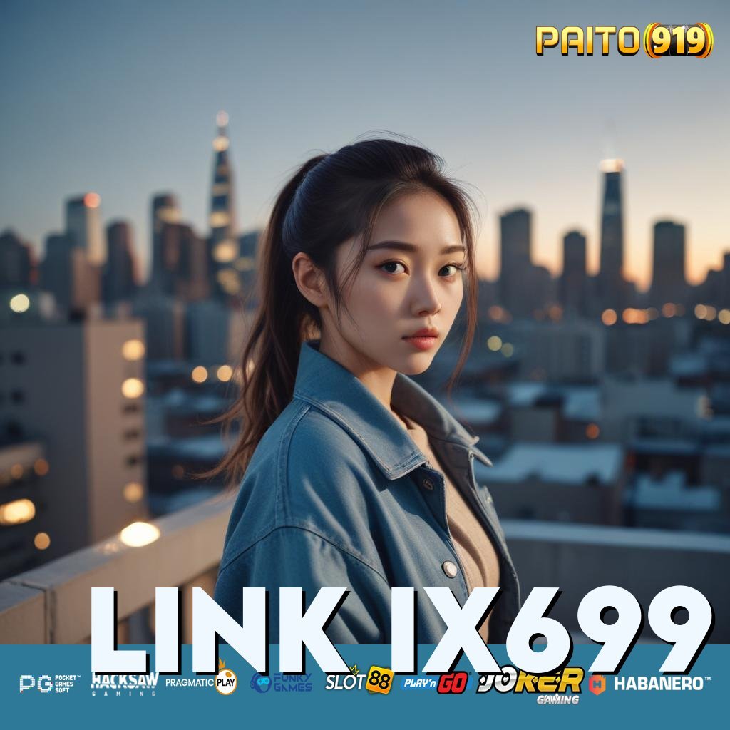 LINK IX699 - APK Login Mudah untuk Pengguna Android dan iOS