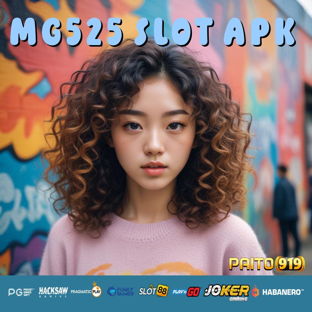 MG525 SLOT APK - Instal APK Resmi untuk Login Praktis di Android/iOS