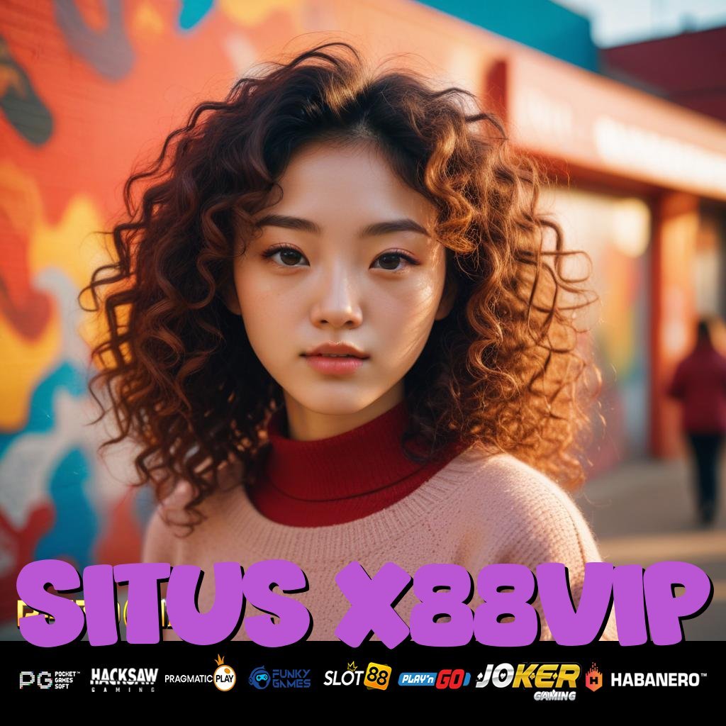 SITUS X88VIP - Login Praktis dengan APK Baru untuk Semua Perangkat