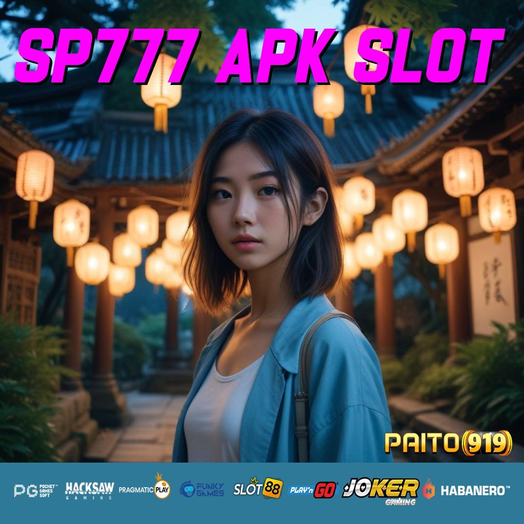 SP777 APK SLOT - APK Baru yang Dibangun untuk Login Anti Gagal