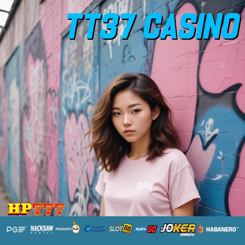 TT37 CASINO Laporan Instan Website Panduan