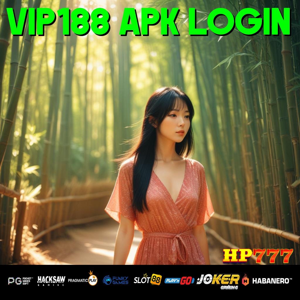 VIP188 APK LOGIN