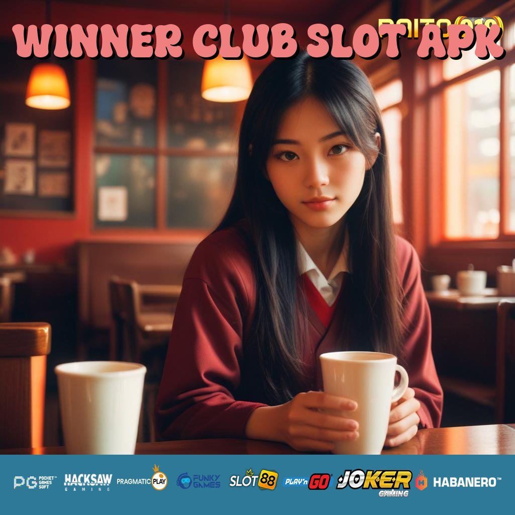 WINNER CLUB SLOT APK - APK dengan Desain Ergonomis untuk Login Mudah