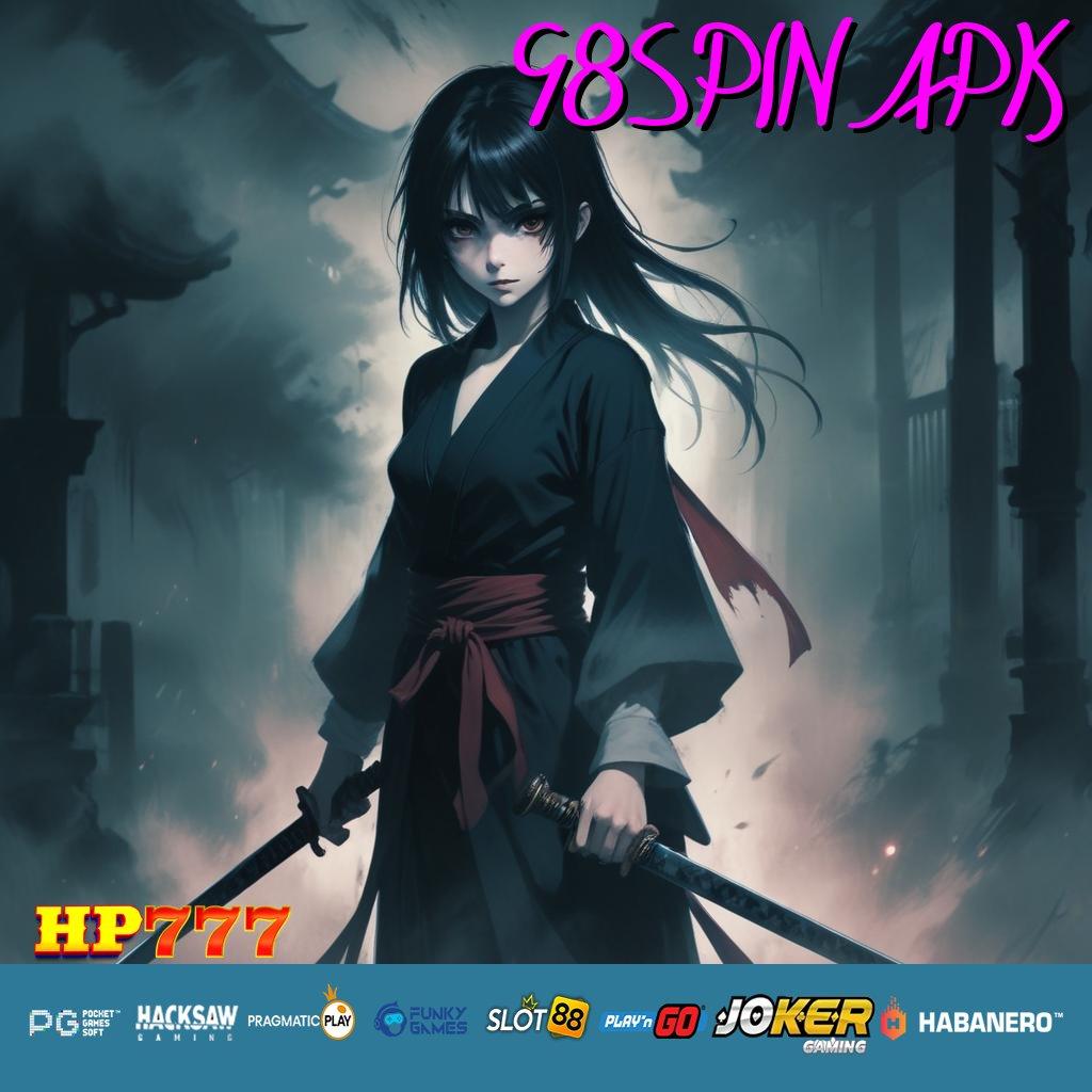 98SPIN APK Aplikasi Pilihan Update Final Game Grafik HD