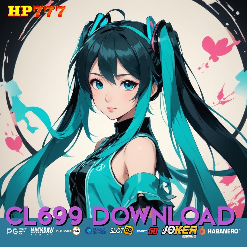 CL699 DOWNLOAD Detail Terbaik Update Android 1.0